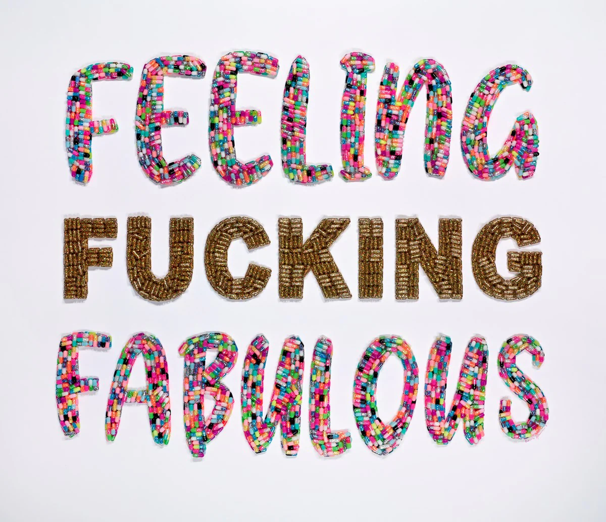 Feeling Fucking Fabulous