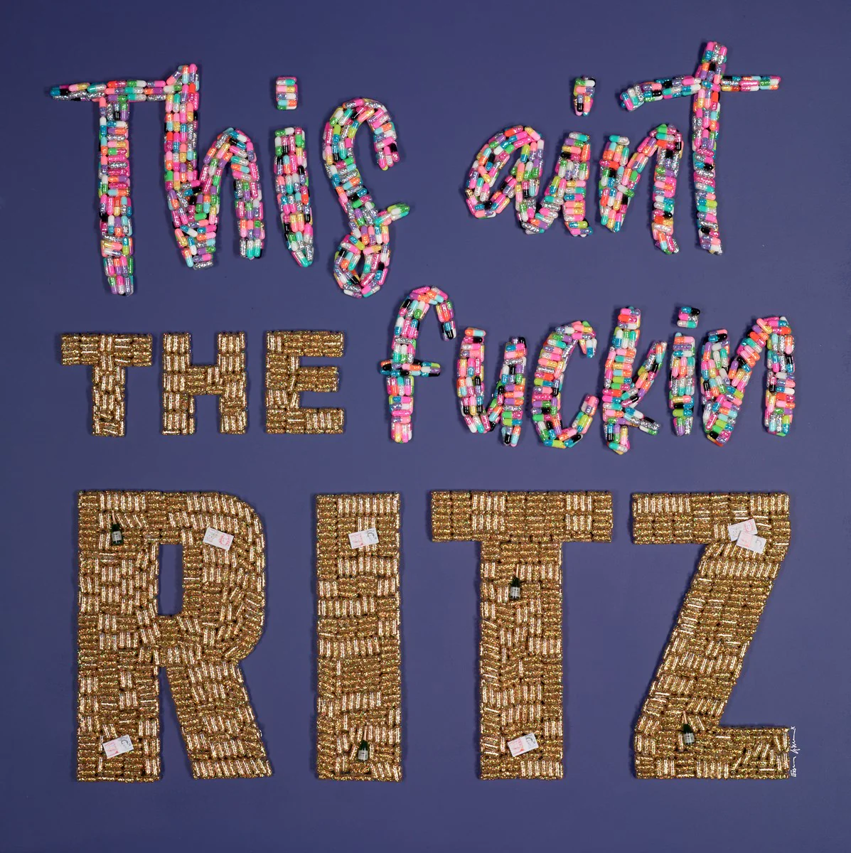 This Ain't The Fuckin Ritz